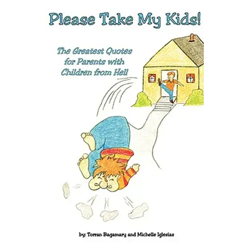 Please Take My Kids! - Paperback 1