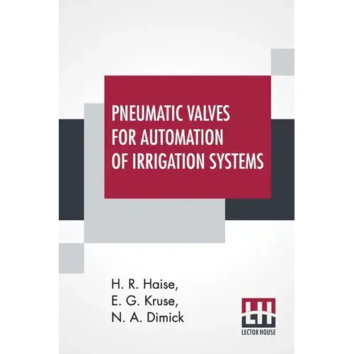 Pneumatic Valves For Automation Of Irrigation Systems - Paperback 1