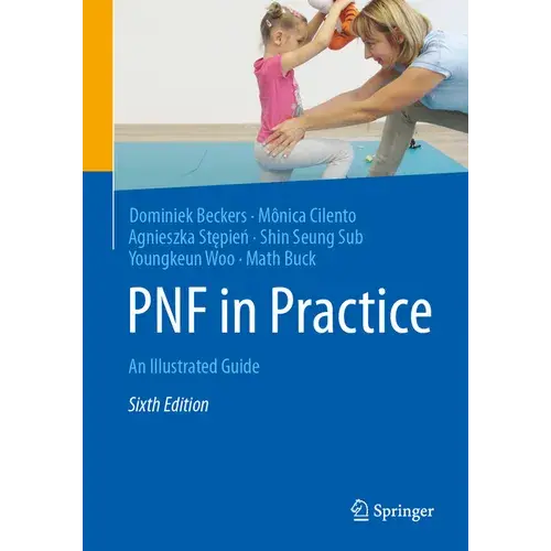 Pnf In Practice: An Illustrated Guide - Paperback 1