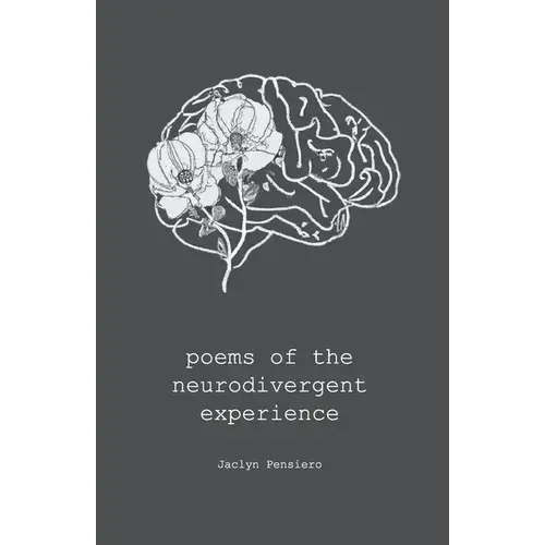 Poems Of The Neurodivergent Experience - Paperback 1