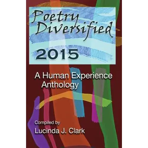 Poetry Diversified 2015: A Human Experience Anthology - Paperback 1