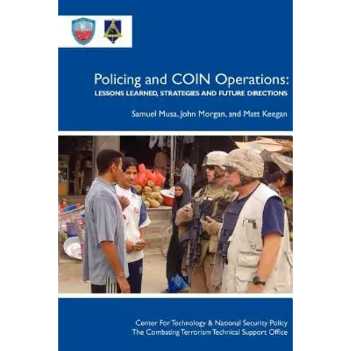 Policing Coin Operations: Lessons Learned, Strategies And Future Directions - Paperback 1