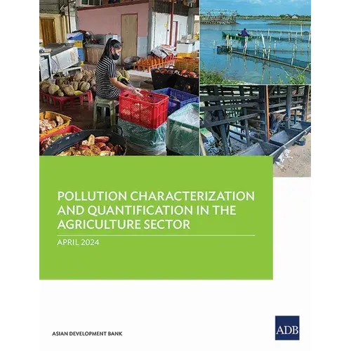 Pollution Characterization And Quantification In The Agriculture Sectors - Paperback 1