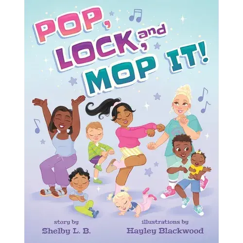 Pop, Lock, And Mop It - Paperback 1
