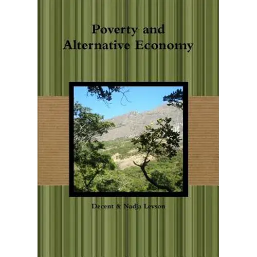 Poverty And Alternative Economy - Paperback 1