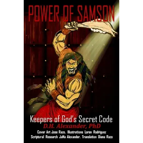 Power Of Samson: Guardian Of God's Secret Code - Paperback 1