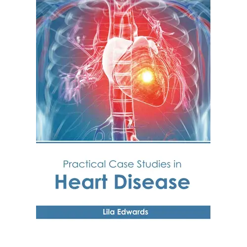 Practical Case Studies In Heart Disease - Hardcover 1