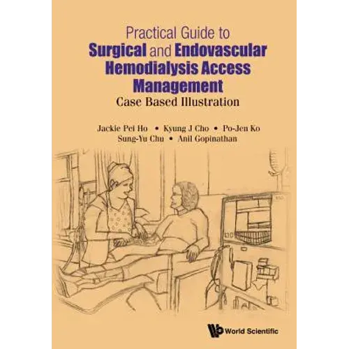 Practical Guide Surgical & Endovas Hemodialysis Access Mgmt - Paperback 1
