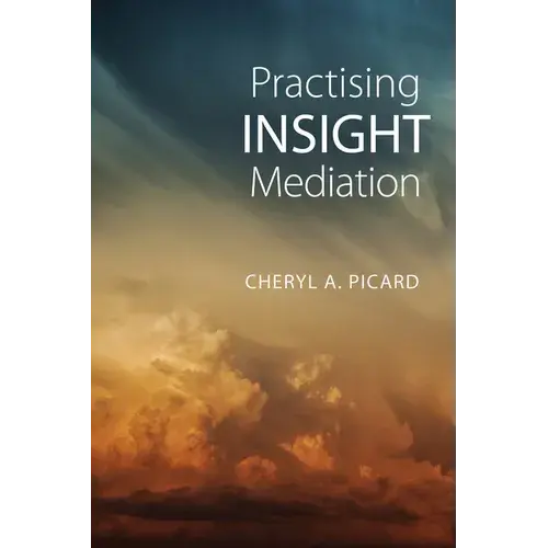 Practising Insight Mediation - Hardcover 1