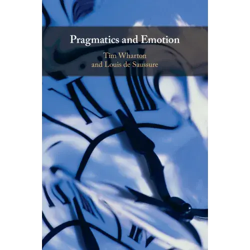 Pragmatics And Emotion - Paperback 1