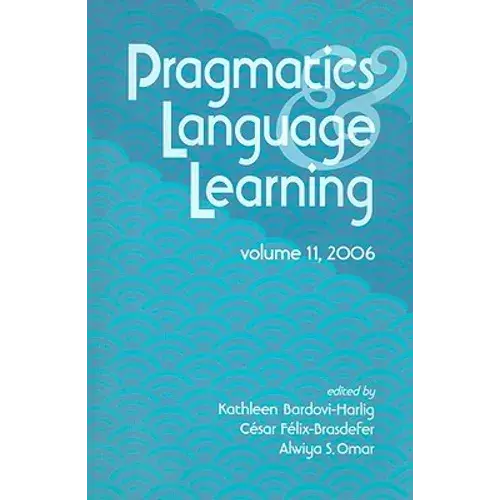 Pragmatics & Language Learning, Volume 11 - Paperback 1