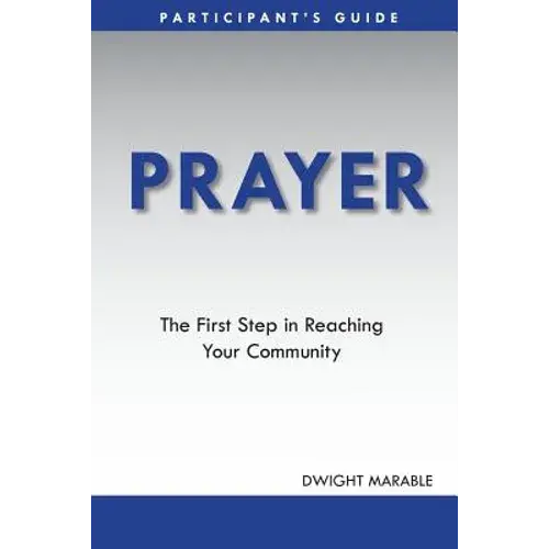 Prayer: Participant's Guide - Paperback 1
