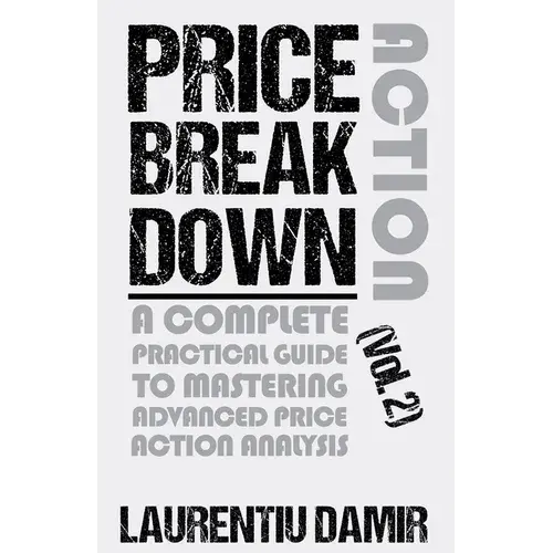 Price Action Breakdown (Vol. 2) - Paperback 1