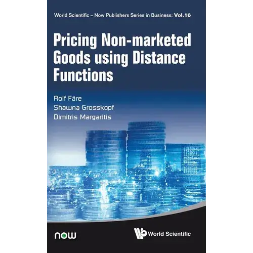 Pricing Non-Marketed Goods Using Distance Functions - Hardcover 1