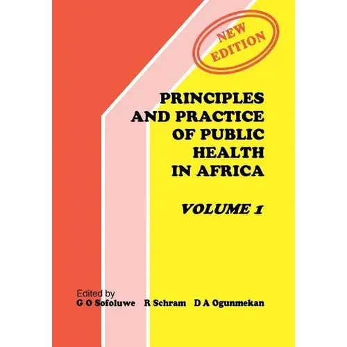 Principles And Practice Of Public Health In Africa. Volume 1 - Paperback 1