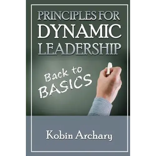 Principles For Dynamic Leadership - Paperback 1