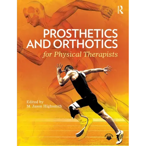 Prosthetics And Orthotics For Physical Therapists - Paperback 1