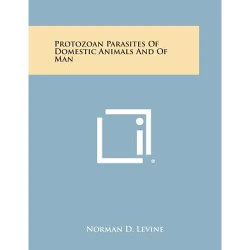 Protozoan Parasites Of Domestic Animals And Of Man - Paperback 1
