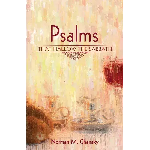 Psalms That Hallow The Sabbath - Paperback 1