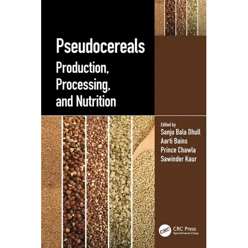 Pseudocereals: Production, Processing, And Nutrition - Paperback 1