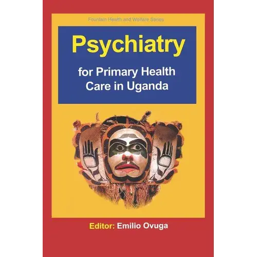 Psychiatry For Primary Health Care In Ug - Paperback 1
