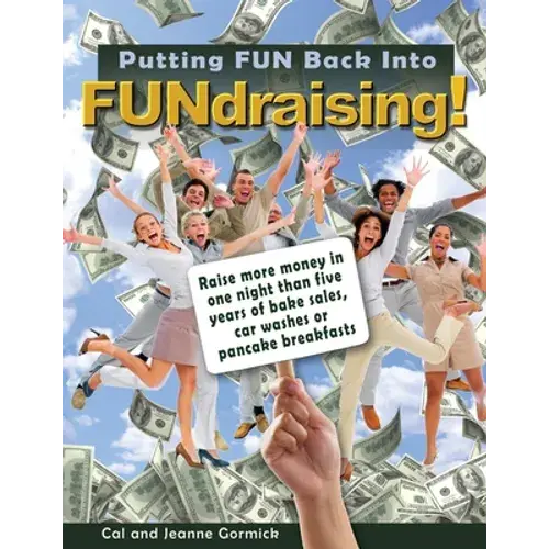 Putting Fun Back Into Fundraising! - Paperback 1