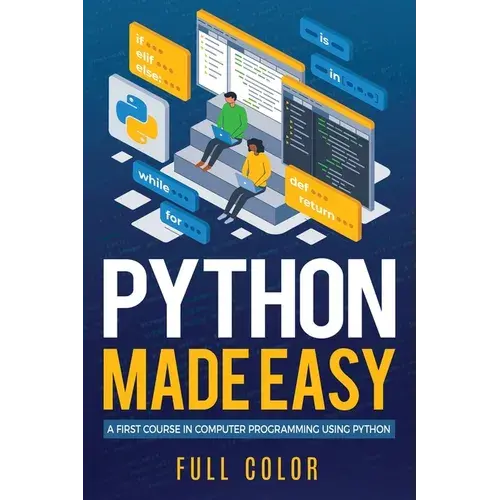 Python Made Easy: A First Course In Computer Programming Using Python - Paperback 1