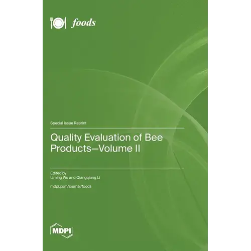 Quality Evaluation Of Bee Products-Volume Ii - Hardcover 1