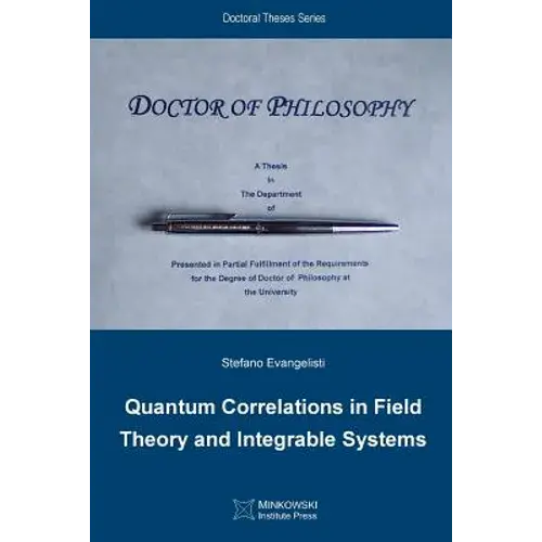 Quantum Correlations In Field Theory And Integrable Systems - Paperback 1