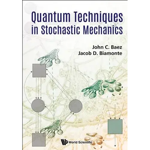 Quantum Techniques In Stochastic Mechanics - Hardcover 1