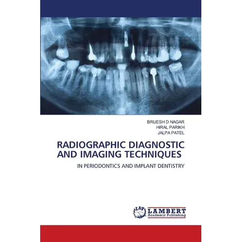 Radiographic Diagnostic And Imaging Techniques - Paperback 1