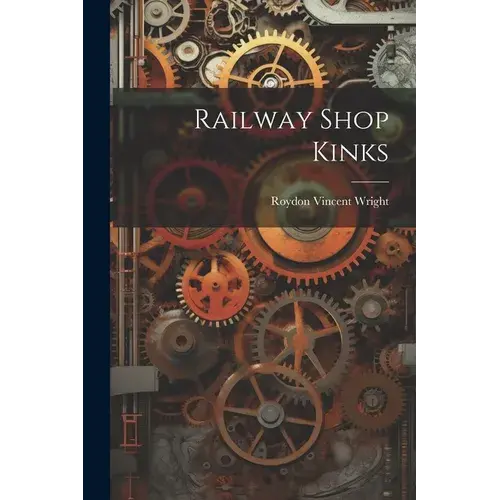 Railway Shop Kinks - Paperback 1
