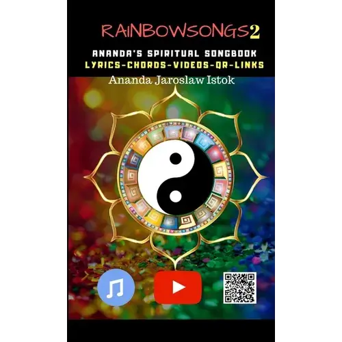 Rainbow Songs 2 - Ananda's Spiritual Songbook - Paperback 1