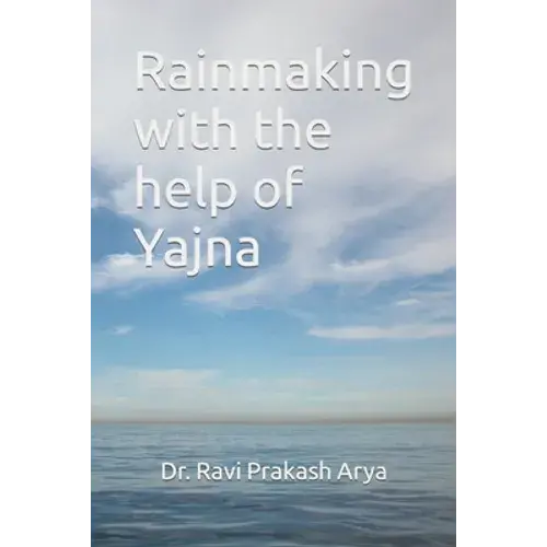 Rainmaking With The Help Of Yajna - Paperback 1