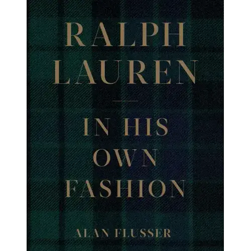 Ralph Lauren: In His Own Fashion - Hardcover 1