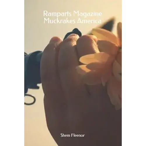 Ramparts Magazine Muckrakes America - Paperback 1