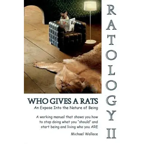 Ratology Ii Who Gives A Rats - Paperback 1