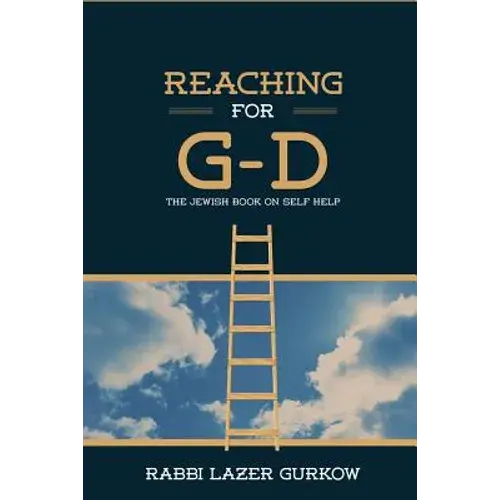 Reaching For G-D: The Jewish Book On Self Help - Paperback 1