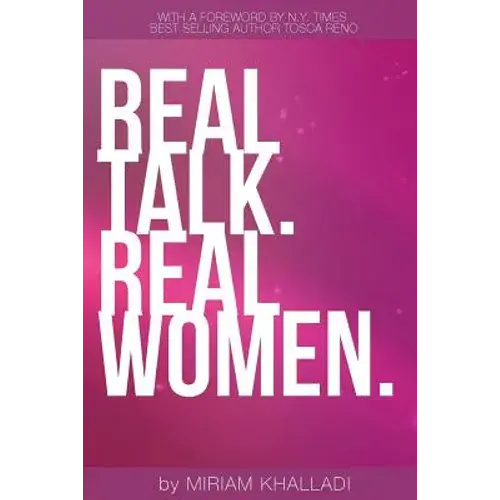 Real Talk Real Women: 100 Life Lessons From The Most Inspirational Women In Health & Fitness - Paperback 1