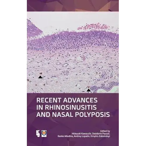 Recent Advances In Rhinosinusitis And Nasal Polyposis - Hardcover 1