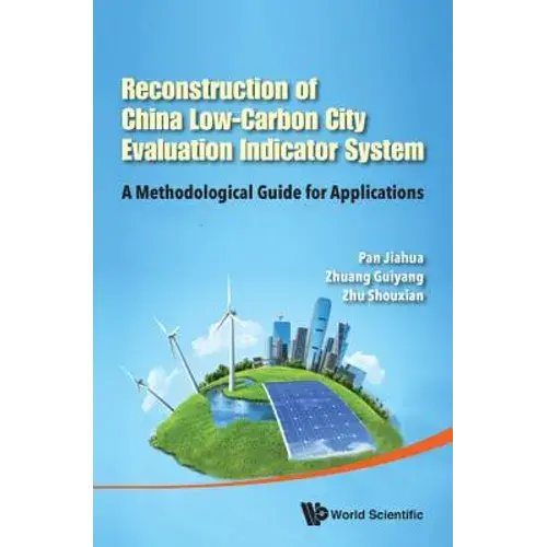 Reconstruction Of China Low-Carbon City Evaluation Indicator - Hardcover 1