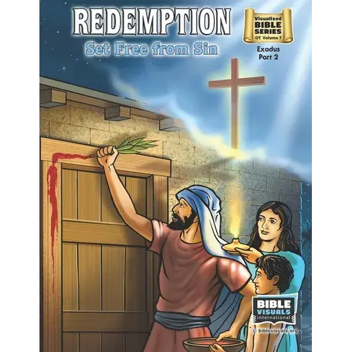 Redemption, Set Free From Sin: Old Testament Volume 7: Exodus Part 2 - Paperback 1