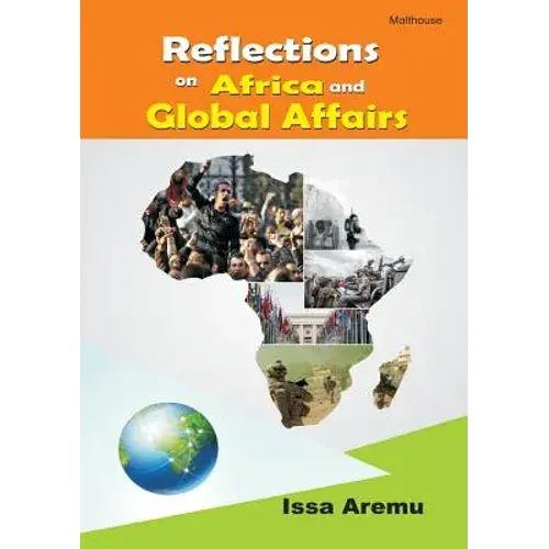 Reflections On African And Global Affairs - Paperback 1