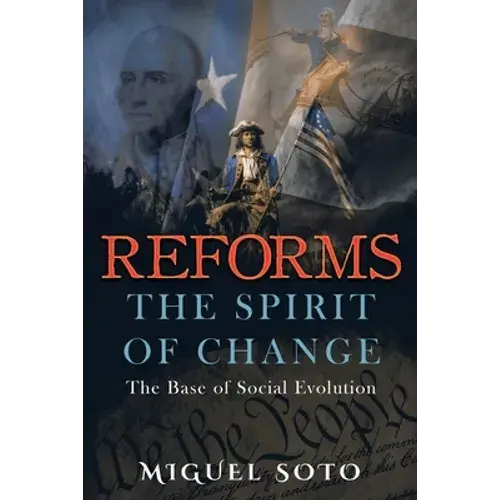 Reforms: The Spirit Of Change: Foundation Of Social Evolution - Paperback 1