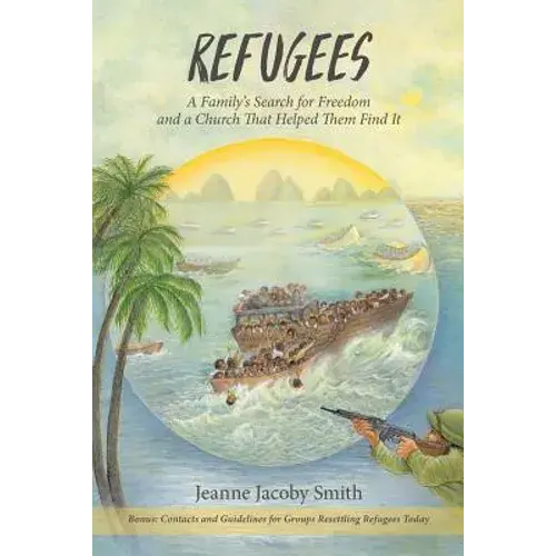 Refugees! A Family's Search For Freedom And The Church That Helped Them Find It - Paperback 1