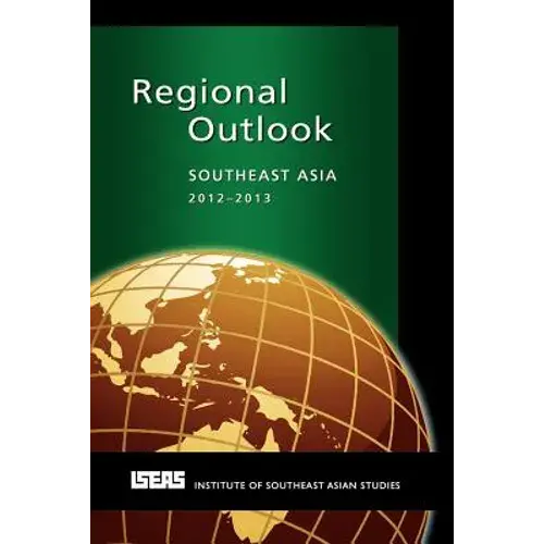 Regional Outlook: Southeast Asia 2012-2013 - Paperback 1