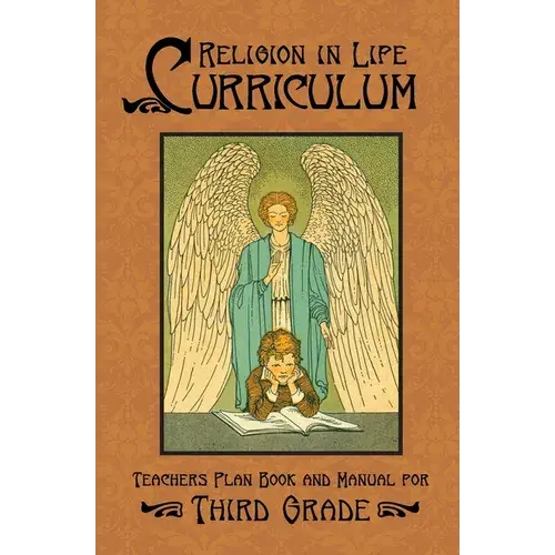 Religion In Life Curriculum Third Grade Teachers Plan Book And Manual - Paperback 1