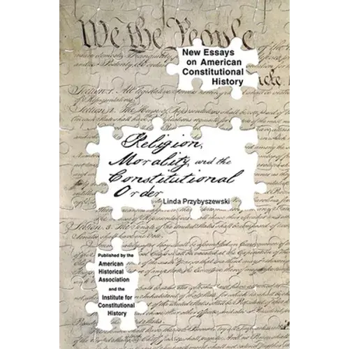 Religion, Morality, And The Constitutional Order - Paperback 1