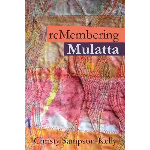 Remembering Mulatta - Paperback 1