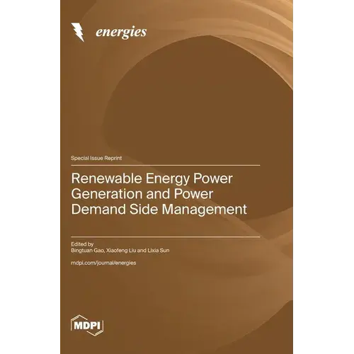 Renewable Energy Power Generation And Power Demand Side Management - Hardcover 1